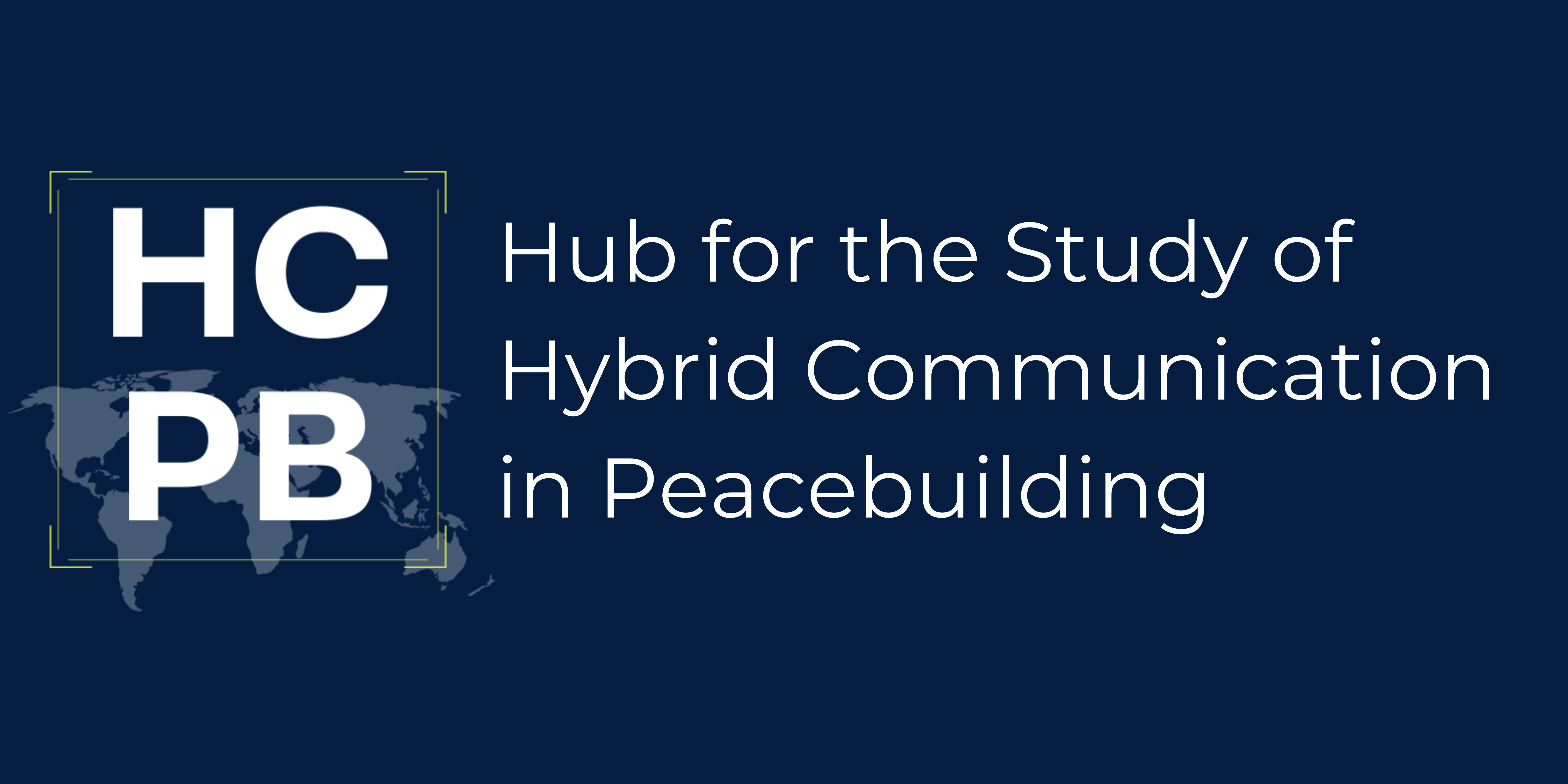 Hub for the Study of Hybrid Communication in Peacebuilding